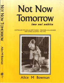 Image of Not Now Tomorrow and link to Alice M Bowman's true story